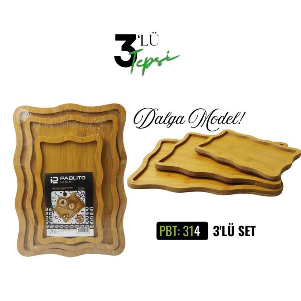 PBT.314-AHŞAP TEPSİ 3 LÜ DALGALI -PABLİTO