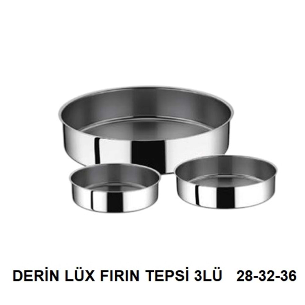 FIRIN TEPSİ 3 LÜ ÇLK DERİN LÜX 28.32.36 -ARSEL