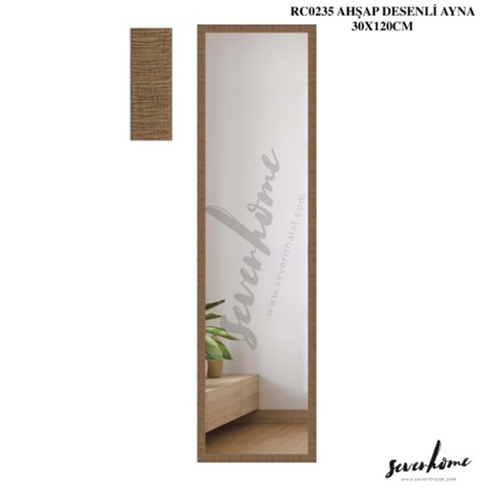 0235-DUVAR AYNASI AHŞAP DESEN 30*120 -SEVER